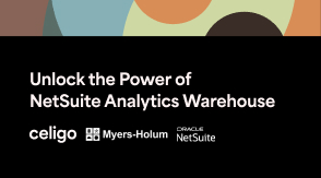 Unlock the power of NetSuite Analytics Warehouse with Celigo iPaaS and Myers-Holum